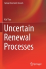 Image for Uncertain Renewal Processes