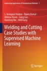 Image for Welding and Cutting Case Studies with Supervised Machine Learning
