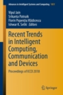 Image for Recent Trends in Intelligent Computing, Communication and Devices