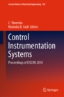Image for Control Instrumentation Systems: Proceedings of Ciscon 2018