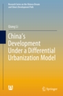 Image for China&#39;s development under a differential urbanization model