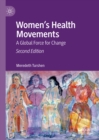 Image for Women&#39;s health movements: a global force for change