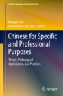 Image for Chinese for Specific and Professional Purposes: Theory, Pedagogical Applications, and Practices