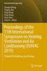 Image for Proceedings of the 11th International Symposium on Heating, Ventilation and Air Conditioning (ISHVAC 2019)Volume III,: Buildings and energy