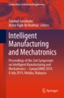 Image for Intelligent manufacturing and mechatronics: proceedings of the 2nd Symposium on Intelligent Manufacturing and Mechatronics - SympoSIMM 2019, 8 July 2019, Melaka, Malaysia