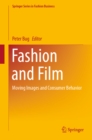 Image for Fashion and Film: Moving Images and Consumer Behavior