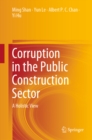 Image for Corruption in the public construction sector: a holistic view