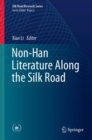 Image for Non-Han Literature Along the Silk Road