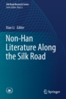 Image for Non-Han Literature Along the Silk Road