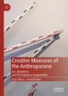 Image for Creative Measures of the Anthropocene