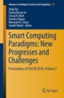 Image for Smart Computing Paradigms: New Progresses and Challenges : Proceedings of Icacni 2018.