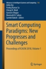 Image for Smart Computing Paradigms: New Progresses and Challenges : Proceedings of ICACNI 2018, Volume 1