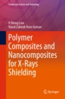 Image for Polymer Composites and Nanocomposites for X-Rays Shielding
