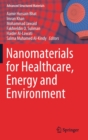 Image for Nanomaterials for Healthcare, Energy and Environment