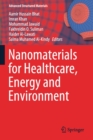 Image for Nanomaterials for Healthcare, Energy and Environment