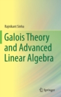 Image for Galois Theory and Advanced Linear Algebra