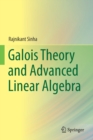 Image for Galois Theory and Advanced Linear Algebra