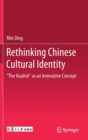 Image for Rethinking Chinese Cultural Identity