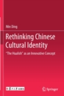 Image for Rethinking Chinese Cultural Identity