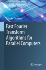 Image for Fast Fourier Transform Algorithms for Parallel Computers