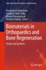 Image for Biomaterials in Orthopaedics and Bone Regeneration: Design and Synthesis
