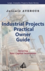 Image for Industrial Projects Practical Owner Guide