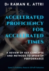 Image for Accelerated Proficiency for Accelerated Times : A Review of Key Concepts and Methods to Speed Up Performance