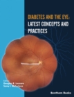 Image for Diabetes and the Eye: Latest Concepts and Practices
