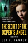 Image for The Secret of the Oxpen&#39;s Angel Series Book 1 to 3 : The Most Gripping Psychological Crime Fiction