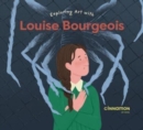 Image for Exploring Art with Louise Bourgeois