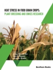 Image for Heat Stress In Food Grain Crops: Plant Breeding and Omics Research