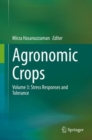 Image for Agronomic Crops : Volume 3: Stress Responses and Tolerance