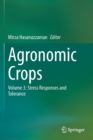 Image for Agronomic cropsVolume 3,: Stress responses and tolerance