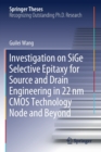 Image for Investigation on SiGe Selective Epitaxy for Source and Drain Engineering in 22 nm CMOS Technology Node and Beyond