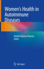 Image for Women&#39;s Health in Autoimmune Diseases