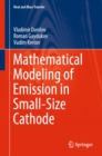 Image for Mathematical modeling of emission in small-size cathode