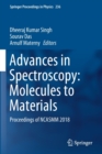 Image for Advances in Spectroscopy: Molecules to Materials : Proceedings of NCASMM 2018