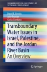 Image for Transboundary Water Issues in Israel, Palestine, and the Jordan River Basin