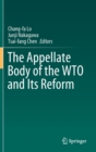 Image for The Appellate Body of the WTO and Its Reform