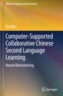 Image for Computer-Supported Collaborative Chinese Second Language Learning