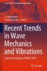 Image for Recent Trends in Wave Mechanics and Vibrations : Select Proceedings of WMVC 2018