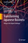 Image for Transforming Japanese Business: Rising to the Digital Challenge