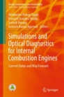 Image for Simulations and Optical Diagnostics for Internal Combustion Engines : Current Status and Way Forward