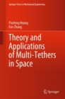 Image for Theory and Applications of Multi-Tethers in Space