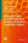 Image for Alternative Fuels and Their Utilization Strategies in Internal Combustion Engines