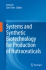Image for Systems and Synthetic Biotechnology for Production of Nutraceuticals