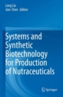 Image for Systems and Synthetic Biotechnology for Production of Nutraceuticals