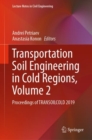 Image for Transportation Soil Engineering in Cold Regions,  Volume 2