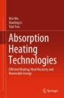 Image for Absorption Heating Technologies : Efficient Heating, Heat Recovery and Renewable Energy