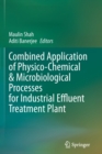 Image for Combined Application of Physico-Chemical &amp; Microbiological Processes for Industrial Effluent Treatment Plant